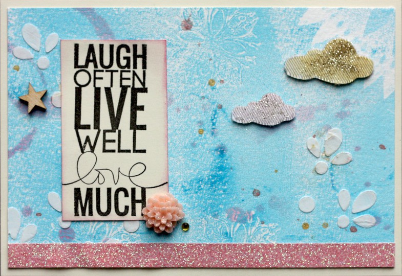 Laugh often, live well, love much