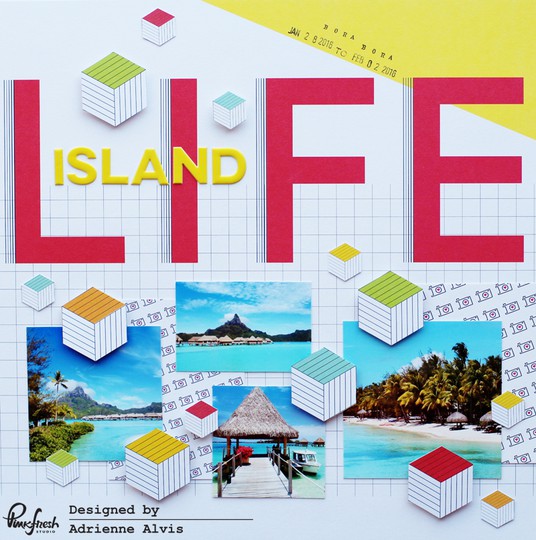 Island Life *Pinkfresh Studio*