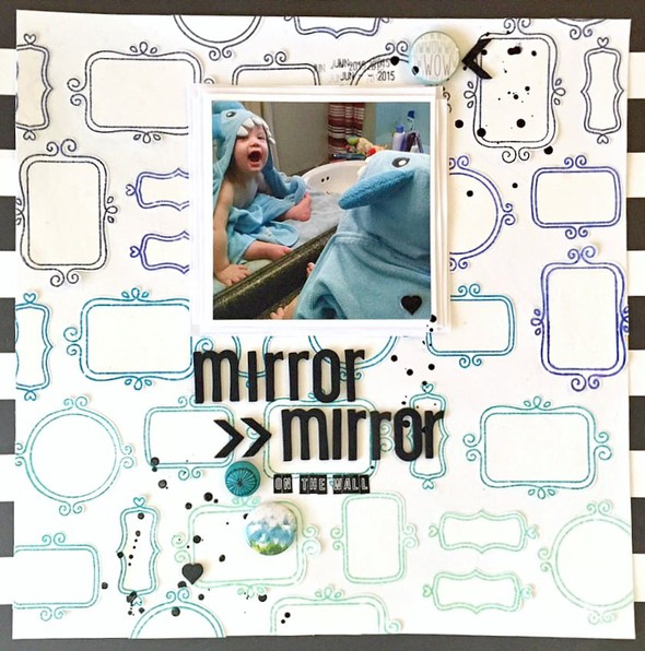 Mirror Mirror on the  Layout in Old Favorites with a New Twist gallery