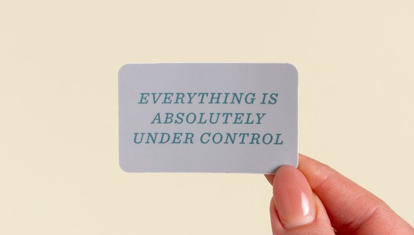 Everything Is Under Control Decal Sticker gallery