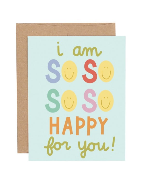 So Happy For You Greeting Card Callie Danielle Shop