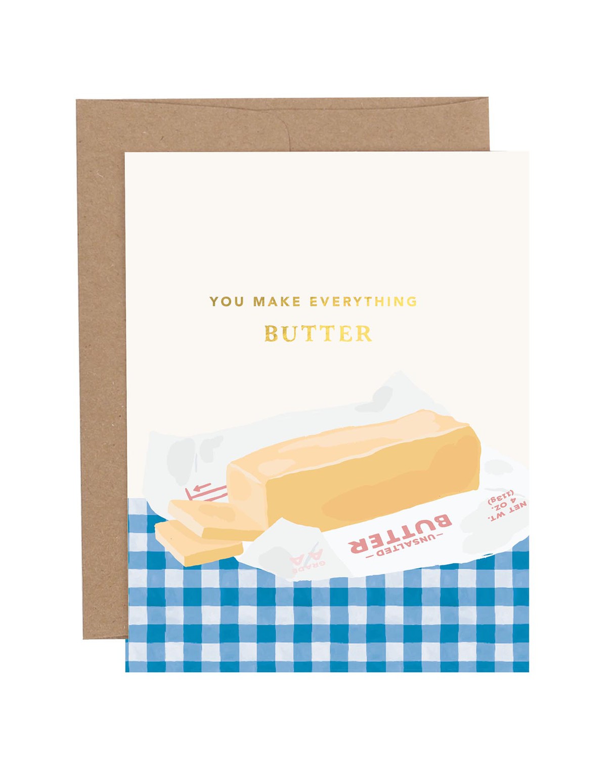 You Make Everything Butter Greeting Card item