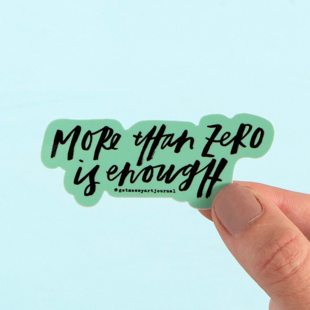 More Than Zero Is Enough Decal Sticker item