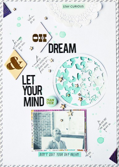 Dream & let your mind wander