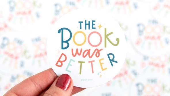 The Book Was Better Decal Sticker gallery