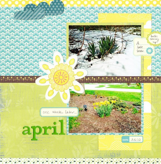 April (one week later)