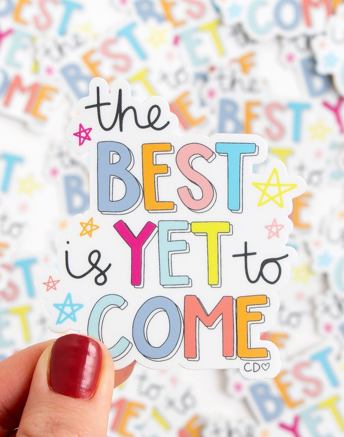 The Best is Yet to Come Decal Sticker item
