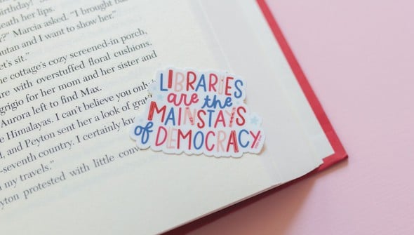 Libraries Are The Mainstays Of Democracy Decal Sticker gallery