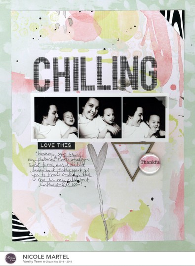 Chilling nicole martel clique kits we r memory keepers layout