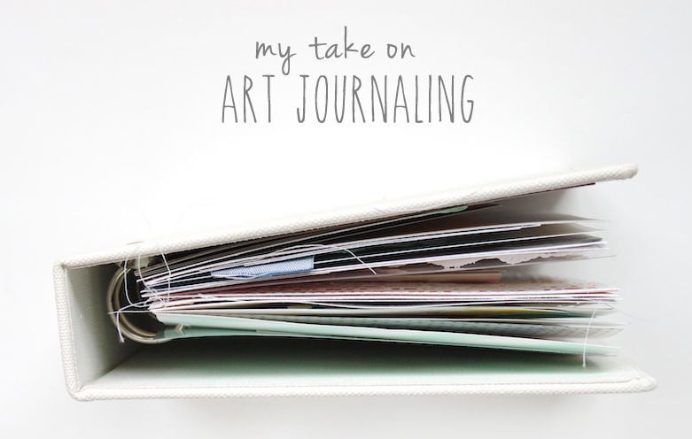 My Take on Art Journaling
