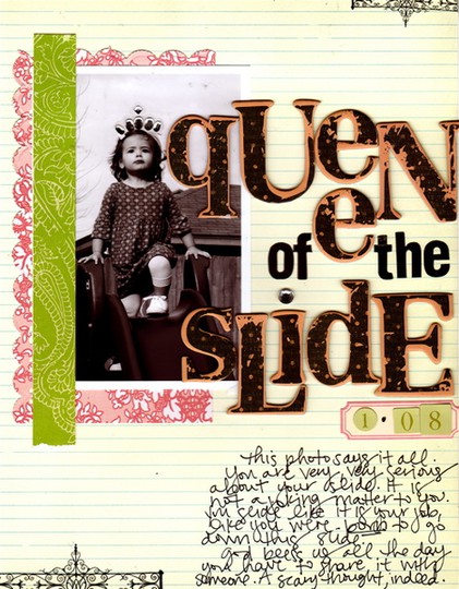 Queen Of the Slide