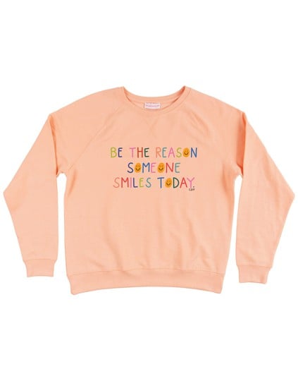Be The Reason Sweatshirt Peach Callie Danielle Shop