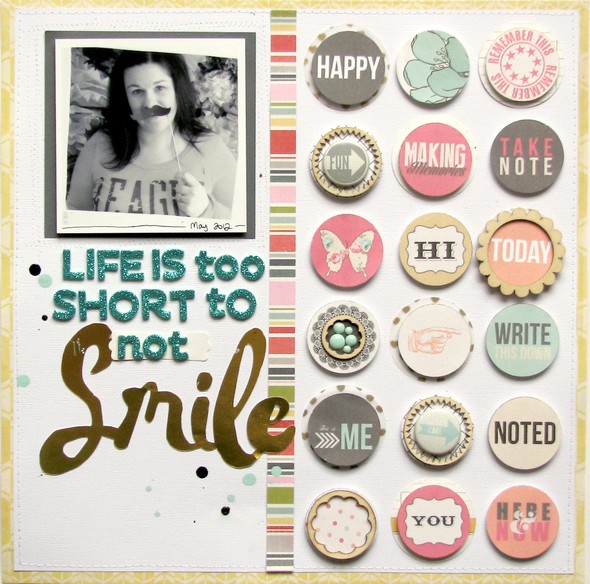 Life is too short not to smile by nicolenowosad gallery