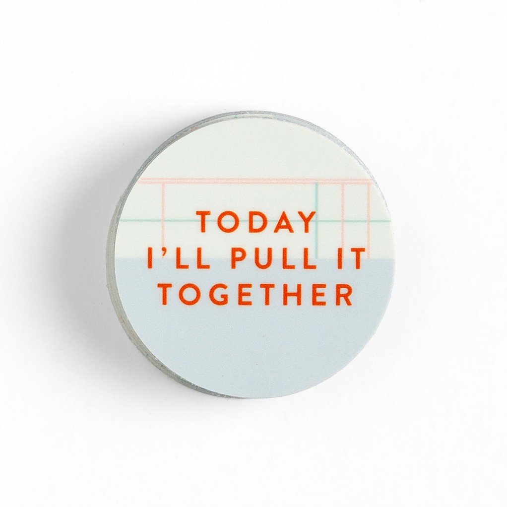 Today I'll Pull It Together Decal Sticker item