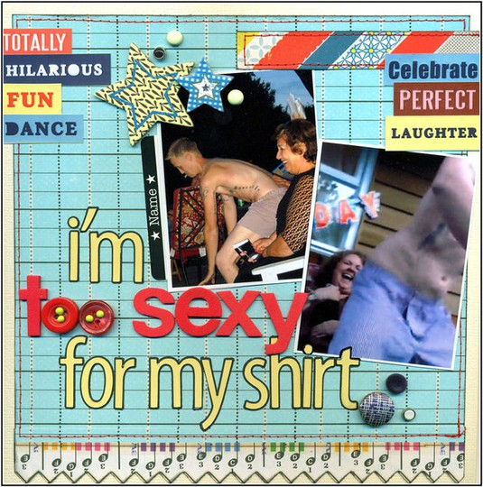 I'm Too Sexy for My Shirt