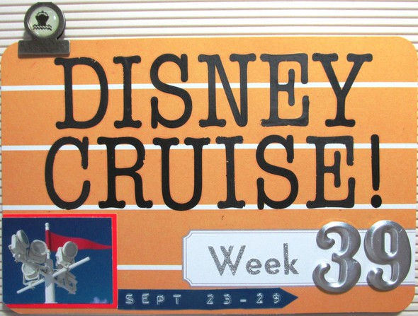 Week 39 - Disney Cruise! by pinksoup gallery