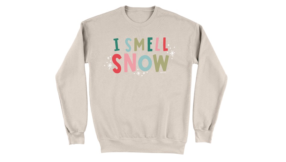 I smell snow sweatshirt discount