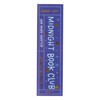 Midnight Book Club Transparent Bookmark