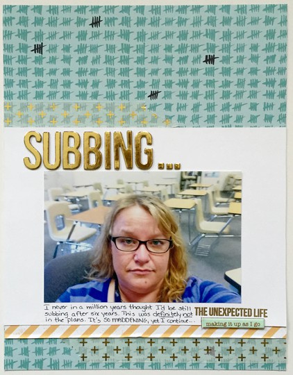 Subbing...the unexpected life