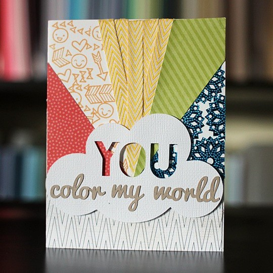You Color My World {Card}