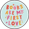 Books Are My First Love Tumbler