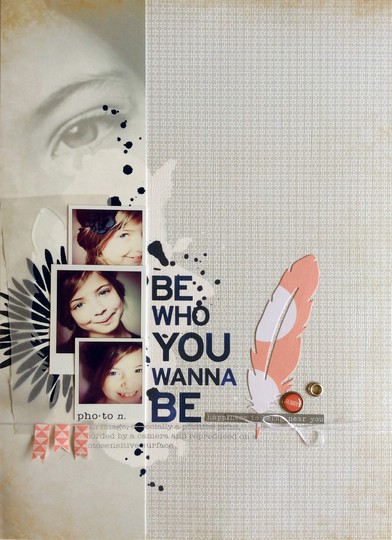 Be Who You Wanna Be