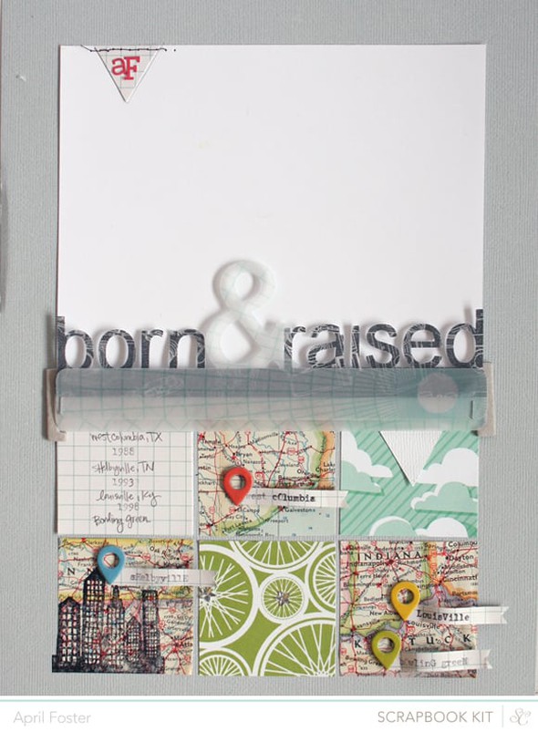 Born & Raised *scrapbook kit only* by AprilFoster gallery