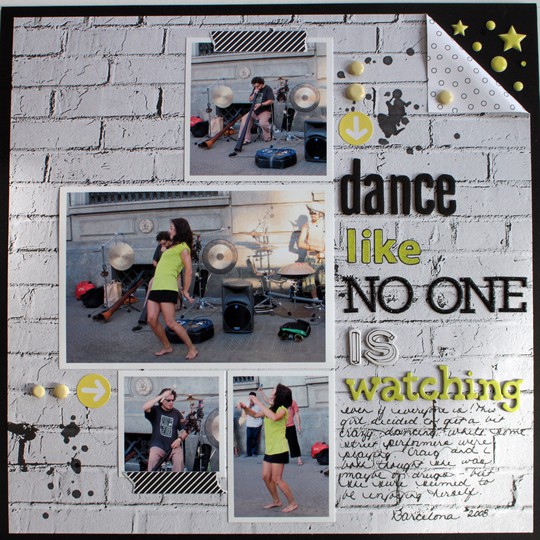 Dance like no one is watching1