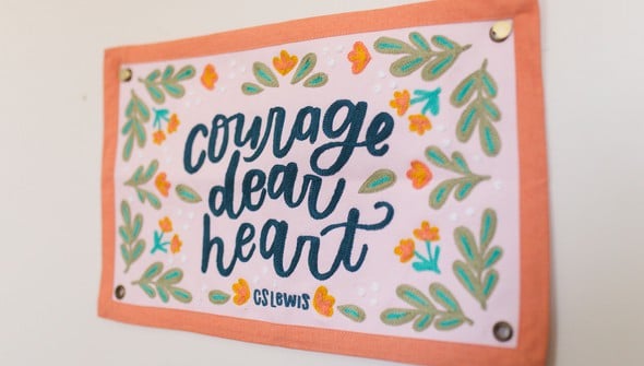 Courage Dear Heart Canvas Banner gallery