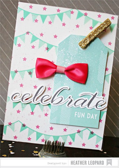 Celebrate card by heather leopard ac