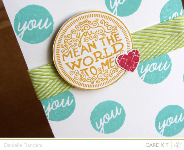 You Mean the World to Me card *Main kit only* by Dani gallery