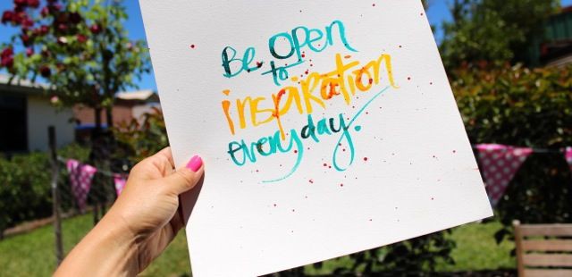Be Open to Inspiration | Brush Script