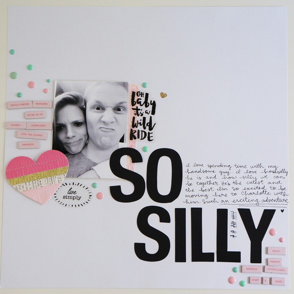 So Silly Layout by laurarahel gallery