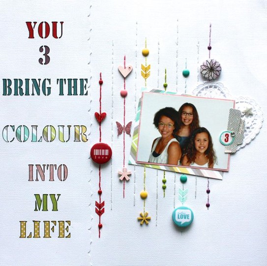 You bring the colour1
