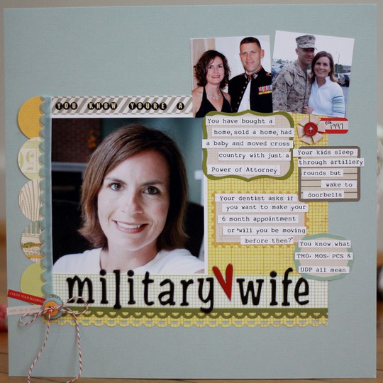 You know you're a Military Wife