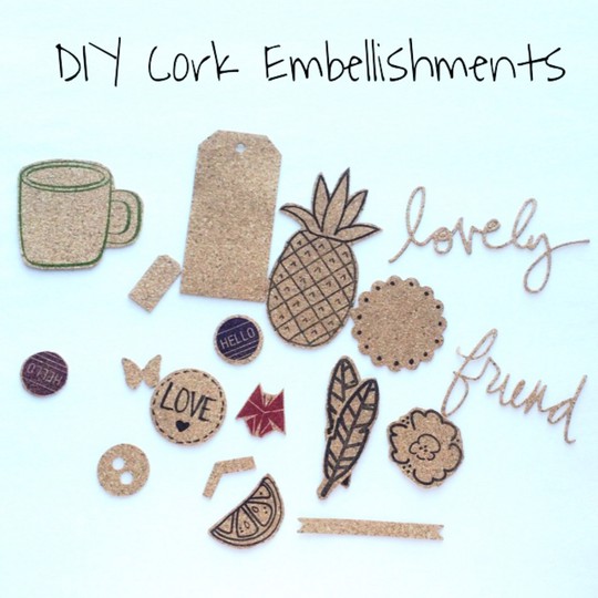 DIY Embellishments: Cork