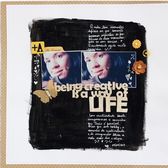 being creative is a way of life by sodulce gallery