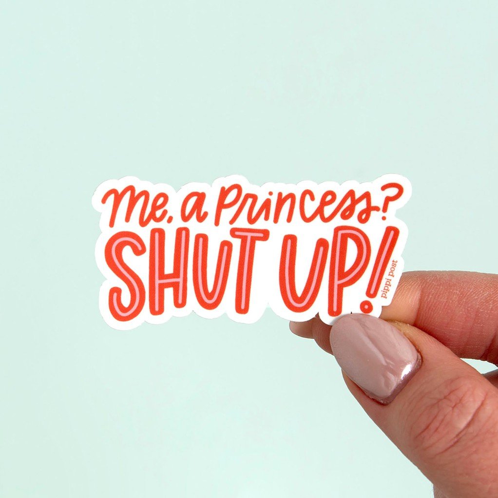 Me, A Princess? Decal Sticker item