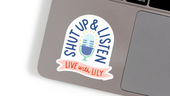 Shut Up & Listen Decal Sticker gallery