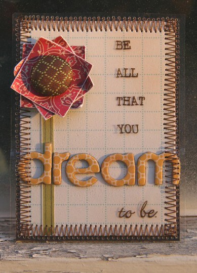 ATC:  Be All That You Dream to Be