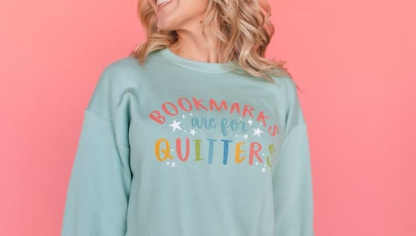 Bookmarks Are For Quitters Sweatshirt gallery
