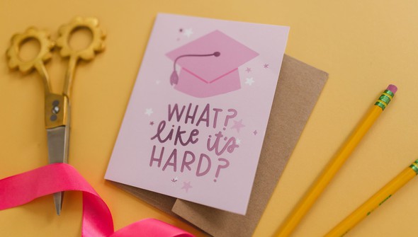 What Like It's Hard Graduation Greeting Card gallery