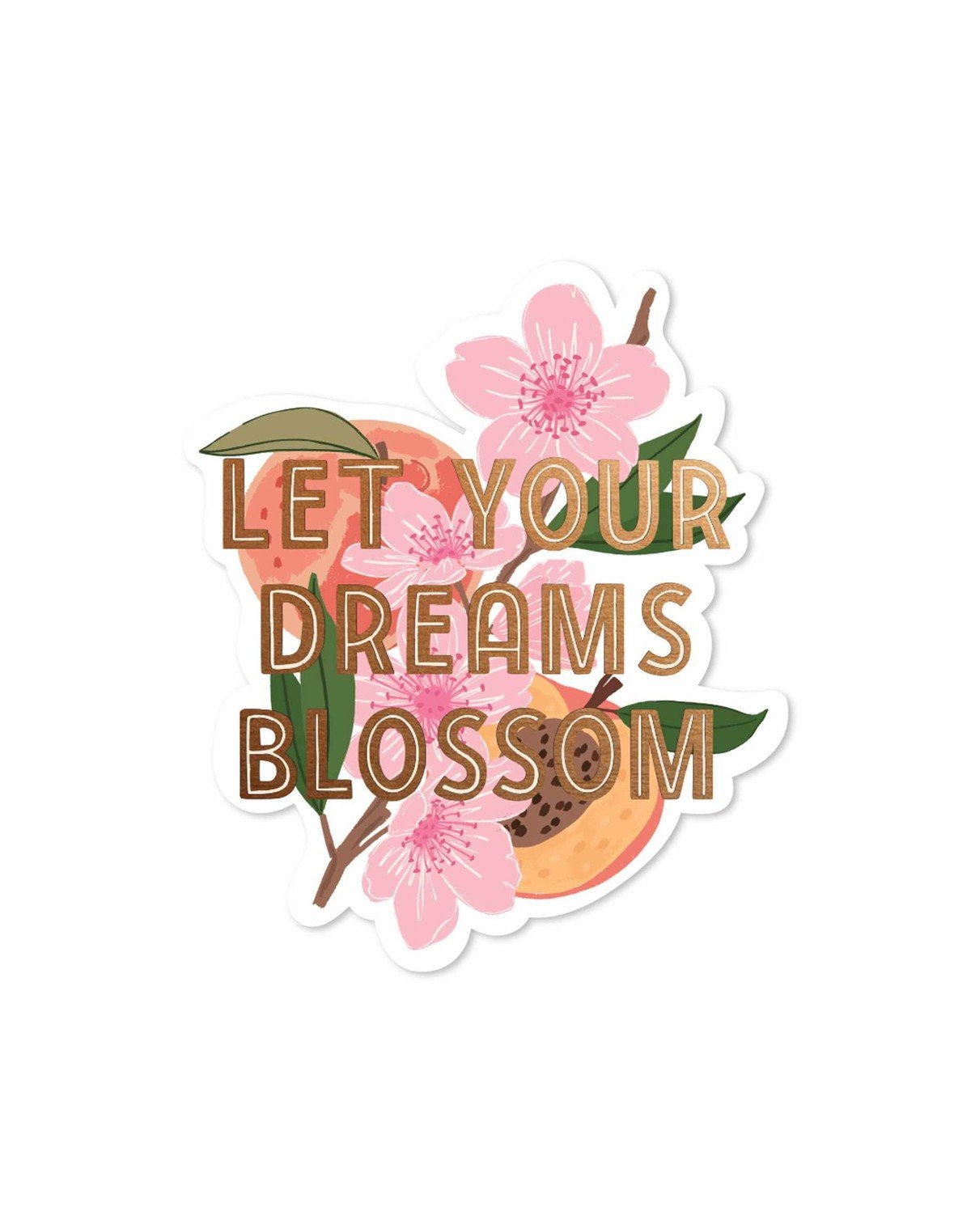 Let Your Dreams Blossom Peach Decal Sticker item