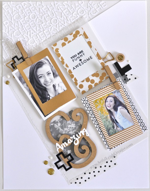 "You Are Funny & Awesome & Amazing" layout by scrappyleigh gallery
