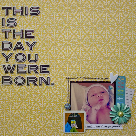 this is the day you were born.