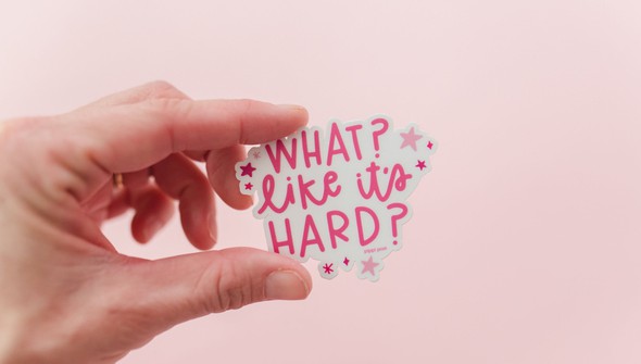 What Like It's Hard Decal Sticker gallery