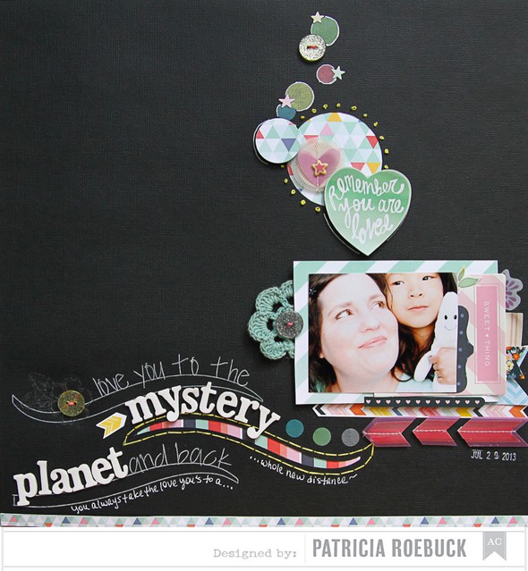 Love You to the Mystery Planet and Back *American Crafts* by patricia gallery