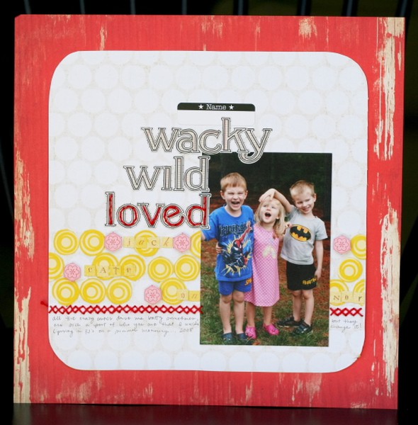 Wacky Wild Loved by NicoleS gallery